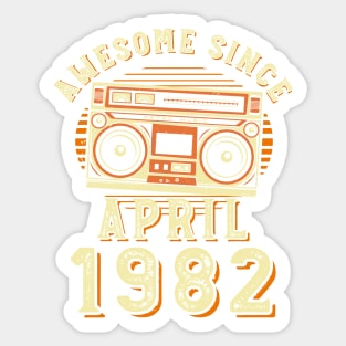 Funny Birthday Quote, Awesome Since April 1982, Cool Birthday Sticker